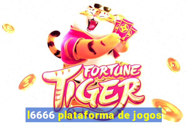 l6666 plataforma de jogos